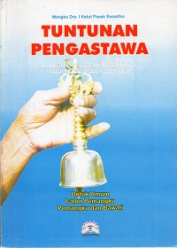 Image of Tuntunan Pengastawa : Doa Sehari-Hari, Nganteb Piodalan Alit, Bajang Colong dan Tigang Sasih